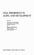 Cell Impairment in Aging and Development