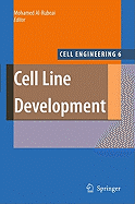 Cell Line Development - Al-Rubeai, Mohamed (Editor)