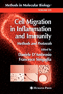 Cell Migration in Inflammation and Immunity: Methods and Protocols