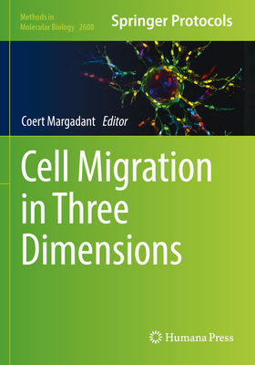 Cell Migration in Three Dimensions - Margadant, Coert (Editor)