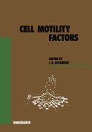 Cell Motility Factors - Goldberg, I.