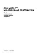 Cell Motility: Molecules and Organization