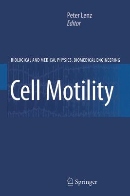 Cell Motility - Lenz, Peter (Editor)