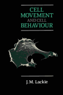 Cell Movement and Cell Behaviour
