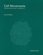 Cell Movements: From Molecules to Motility