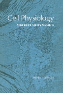 Cell Physiology: Molecular Dynamics