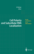 Cell Polarity and Subcellular RNA Localization