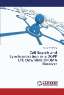 Cell Search and Synchronization in a 3gpp Lte Downlink Ofdma Receiver