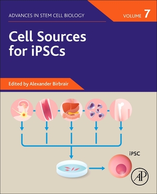 Cell Sources for Ipscs - Birbrair, Alexander (Editor)