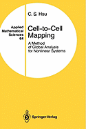 Cell-to-Cell Mapping: A Method of Global Analysis for Nonlinear Systems