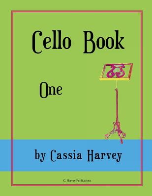Cello Book One - Harvey, Cassia