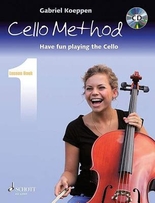 Cello Method Lesson Book 1: Have Fun Playing the Cello - Koeppen, Gabriel