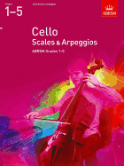 Cello Scales & Arpeggios Grades 1-5