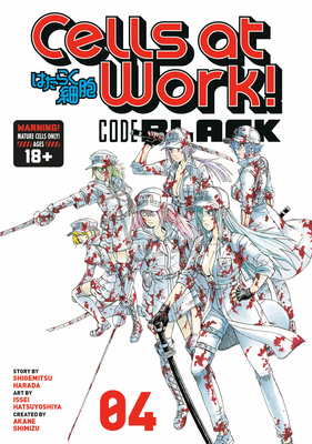 Cells at Work! Code Black 4 - Harada, Shigemitsu, and Shimizu, Akane (Creator)