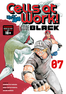 Cells at Work! Code Black 7 - Harada, Shigemitsu, and Shimizu, Akane (Creator)