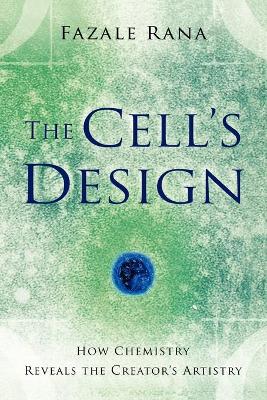 Cell's Design - Rana, Fazale