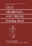 Cells, Membranes, and Disease, Including Renal: Including Renal
