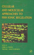 Cellular and Molecular Approaches to Fish Ionic Regulation