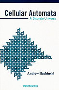 Cellular Automata: A Discrete Universe