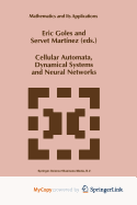 Cellular Automata, Dynamical Systems and Neural Networks