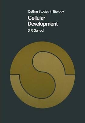 Cellular Development - Garrod, D R