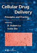Cellular Drug Delivery: Principles and Practice