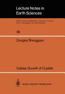 Cellular Growth of Crystals