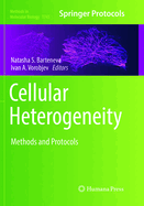 Cellular Heterogeneity: Methods and Protocols