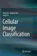 Cellular Image Classification