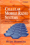 Cellular Mobile Radio: Designing Systems for Capacity Optimization