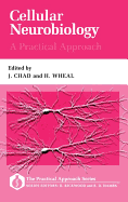 Cellular Neurobiology: A Practical Approach