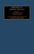 Cellular Organelles and the Extracellular Matrix: Volume 3