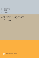 Cellular Responses to Stress