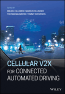 Cellular V2x for Connected Automated Driving