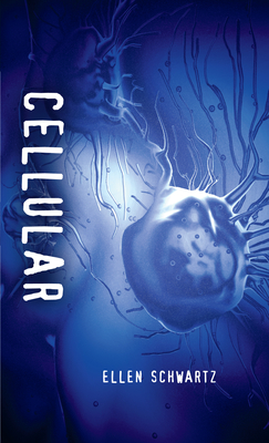 Cellular - Schwartz, Ellen