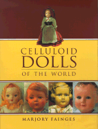 Celluloid Dolls of the World