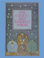 Celtic Art Source Book