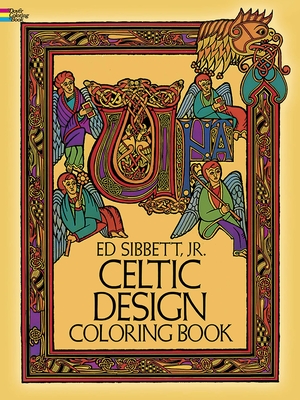Celtic Design Coloring Book - Sibbett, Ed, Jr.