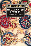 Celtic Design: Illuminated Letters