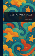 Celtic Fairy Tales