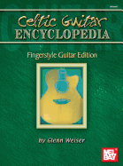 Celtic Guitar Encyclopedia - Fingerstyle Guitar Edition