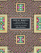 Celtic Knots: Mastering the Traditional Patterns