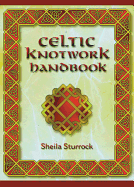 Celtic Knotwork Handbook