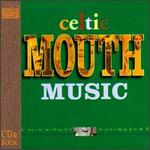 Celtic Mouth Music