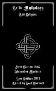 Celtic Mythology: And Religion