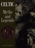 Celtic Myths and Legends - Roberts, Timothy R.