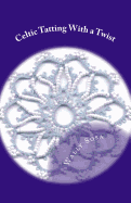 Celtic Tatting with a Twist