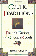 Celtic Traditions