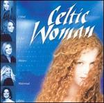 Celtic Woman [Manhattan]