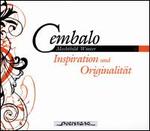 Cembalo: Inspiration und Originalit�t